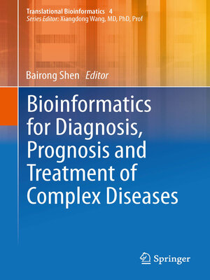 cover image of Bioinformatics for Diagnosis, Prognosis and Treatment of Complex Diseases